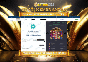 BUKTI KEMENANGAN MEMBER SATRIALIGA Rp. 1.225.000