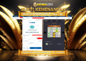 BUKTI KEMENANGAN MEMBER SATRIALIGA Rp. 2.005.000