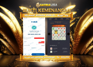 BUKTI KEMENANGAN MEMBER SATRIALIGA Rp. 800.000