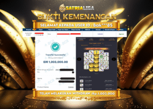 BUKTI KEMENANGAN MEMBER SATRIALIGA Rp. 1.003.000