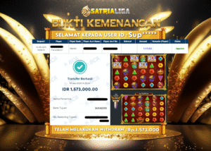 BUKTI KEMENANGAN MEMBER SATRIALIGA Rp 1.573.00