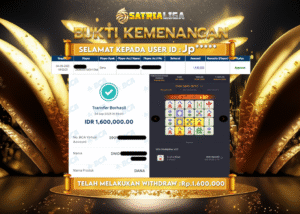 BUKTI KEMENANGAN MEMBER SATRIALIGA Rp 1.600.000