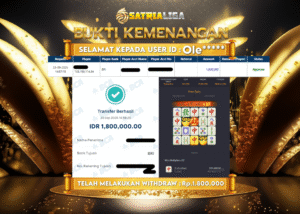 BUKTI KEMENANGAN MEMBER SATRIALIGA Rp 1.800.000