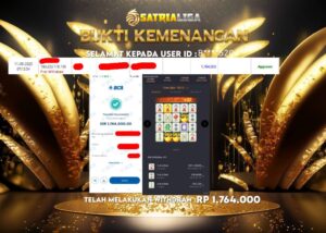 BUKTI KEMENANGAN MEMBER SATRIALIGA Rp 1.764.000
