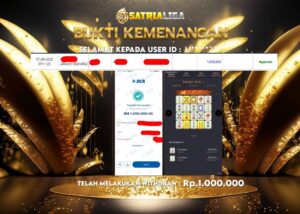 BUKTI KEMENANGAN MEMBER SATRIALIGA Rp 1.000.000