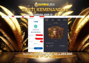 BUKTI KEMENANGAN MEMBER SATRIALIGA Rp 4.002.000