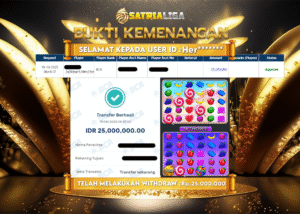 BUKTI KEMENANGAN MEMBER SATRIALIGA Rp 25.000.000