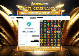 BUKTI KEMENANGAN MEMBER SATRIALIGA Rp 6.004.000