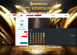 BUKTI KEMENANGAN MEMBER SATRIALIGA Rp 2.500.000