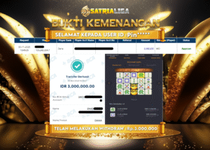 BUKTI KEMENANGAN MEMBER SATRIALIGA Rp 3.000.000
